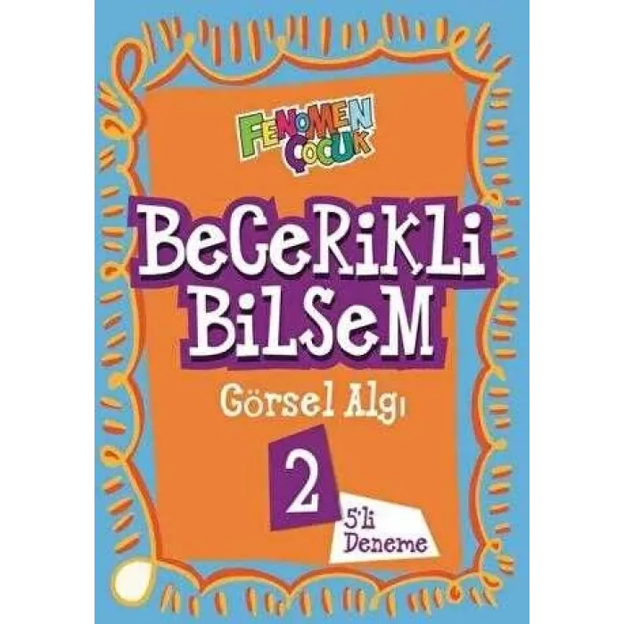 Fenomen Kitap Fenomen Çocuk 2. Sınıf Becerikli Bilsem Görsel Algı