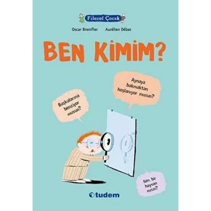 Filozof Çocuk : Ben Kimim?