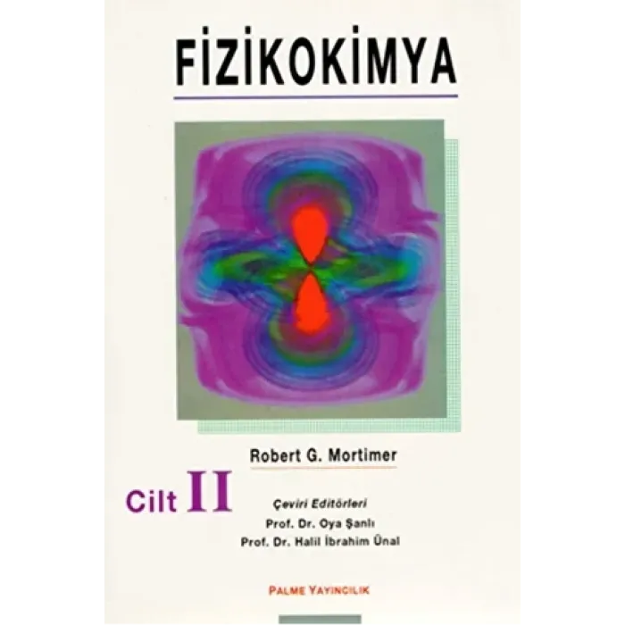 Fizikokimya Cilt: 2