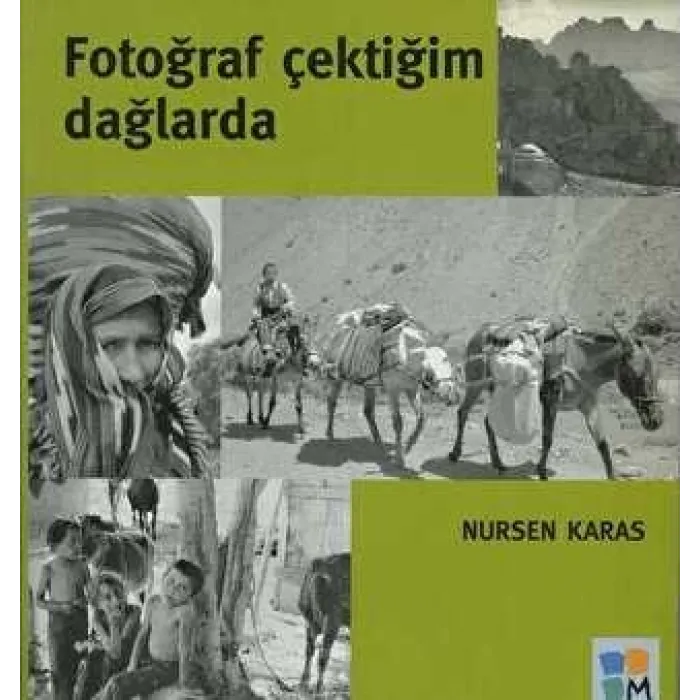Fotoğraf Çektiğim Dağlarda