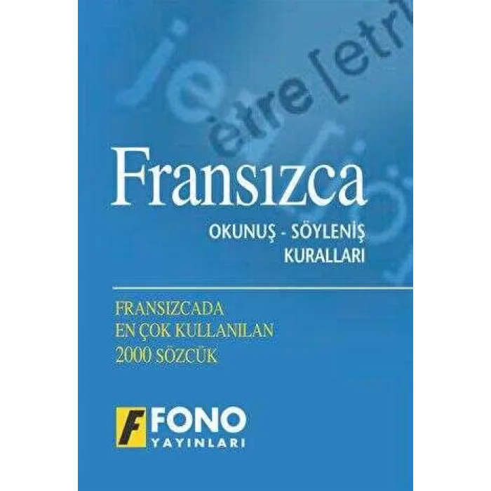Fransızca Okunuş - Söyleniş Kuralları