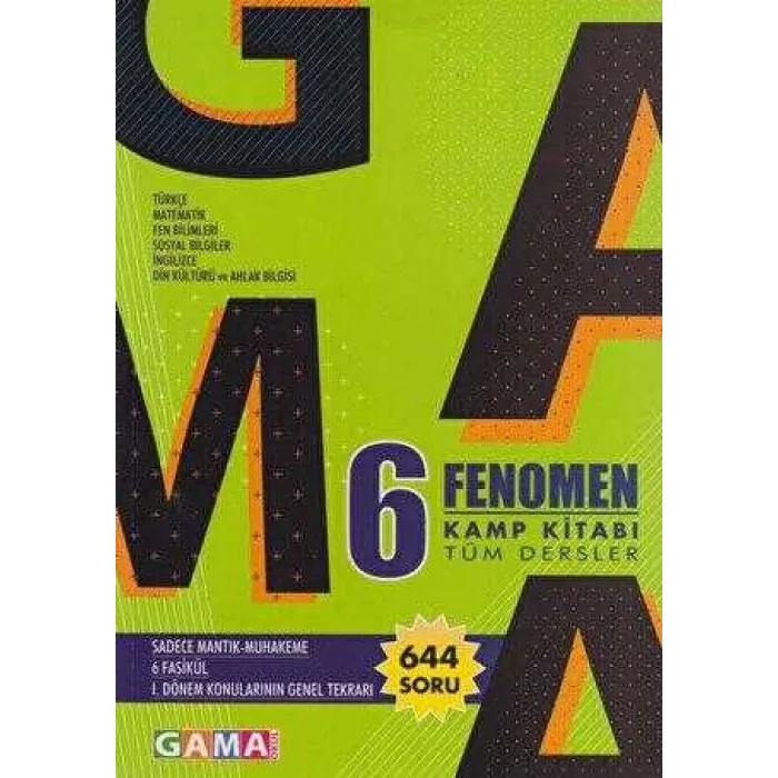 Gama Yayınları 6. Sınıf Tüm Dersler Fenomen Kamp Kitabı Gama Okul Yayınları