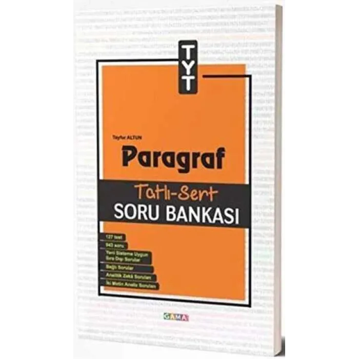 Gama Yayınları TYT Tatlı Sert Paragraf Soru Bankası Gama Okul Yayınları