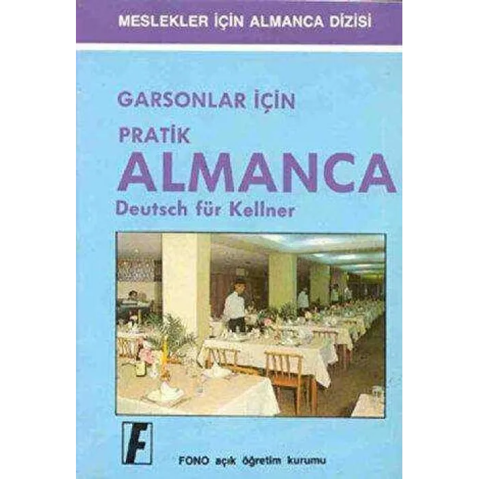 Garsonlar için Pratik Almanca