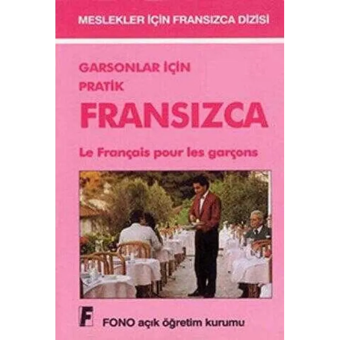 Garsonlar için Pratik Fransızca