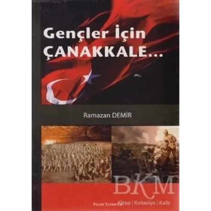 Gençler İçin Çanakkale...