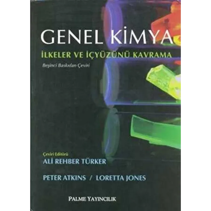 Genel Kimya - İlkeler ve İçyüzünü Kavramı