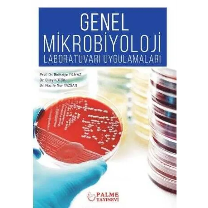 Genel Mikrobiyoloji Laboratuvarı Uygulamaları