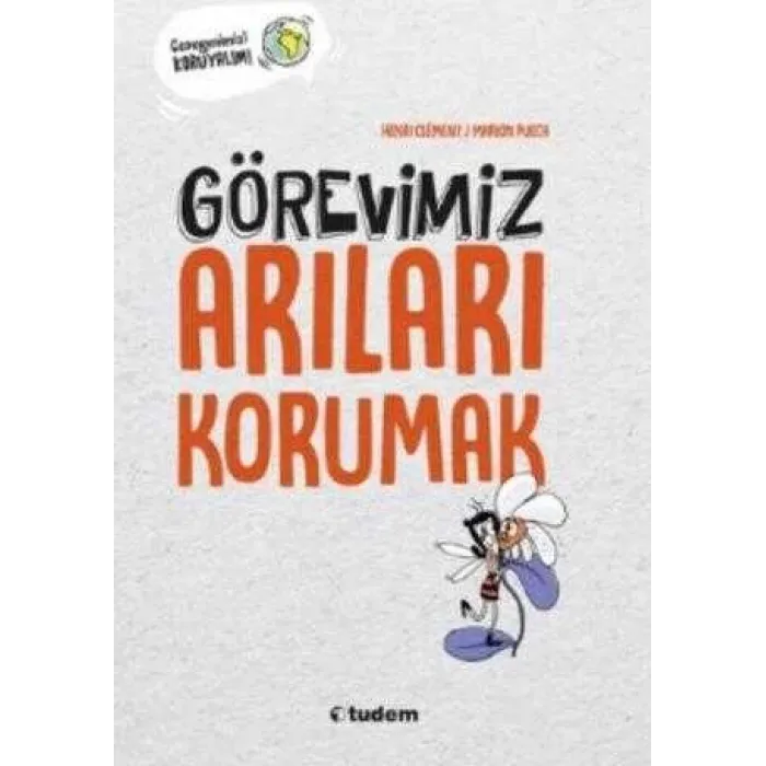 Görevimiz Arıları Korumak