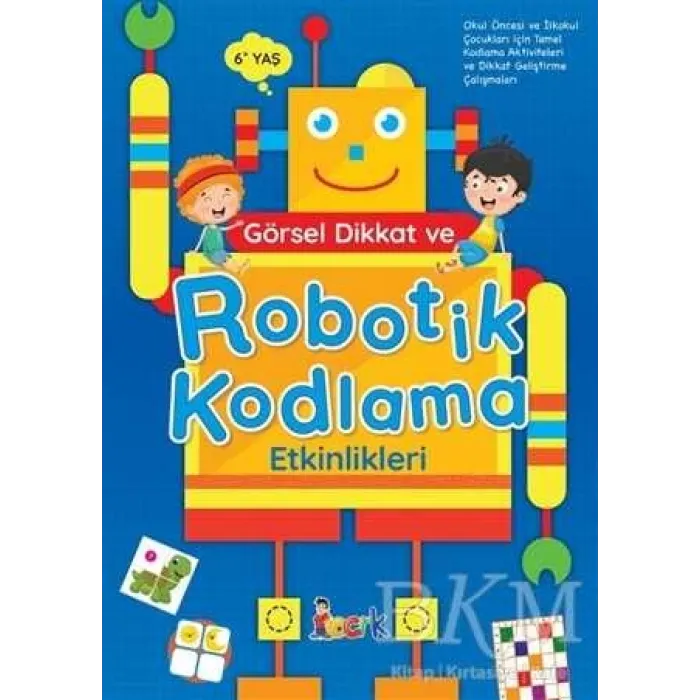 Görsel Dikkat ve Robotik Kodlama Etkinlikleri