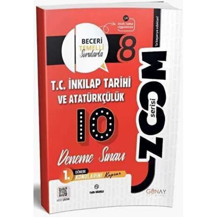 Günay Yayınları 8. Sınıf T.C. İnkılap Tarihi ve Atatürkçülük 1. Dönem 10 lu Zoom Serisi Deneme Sınavı