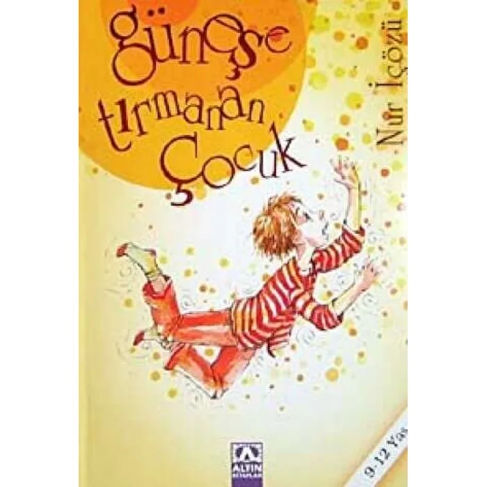 Güneşe Tırmanan Çocuk