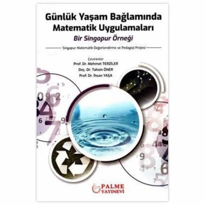 Günlük Yaşam Bağlamında Matematik Uygulamaları Bir Singapur Örneği