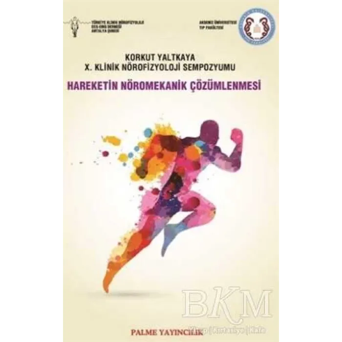 Hareketin Nöromekanik Çözümlenmesi
