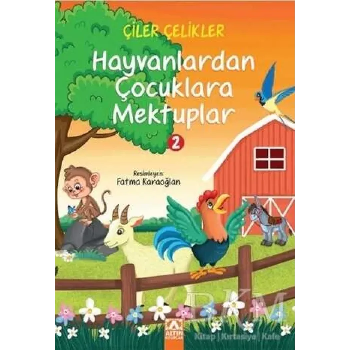 Hayvanlardan Çocuklara Mektuplar 2