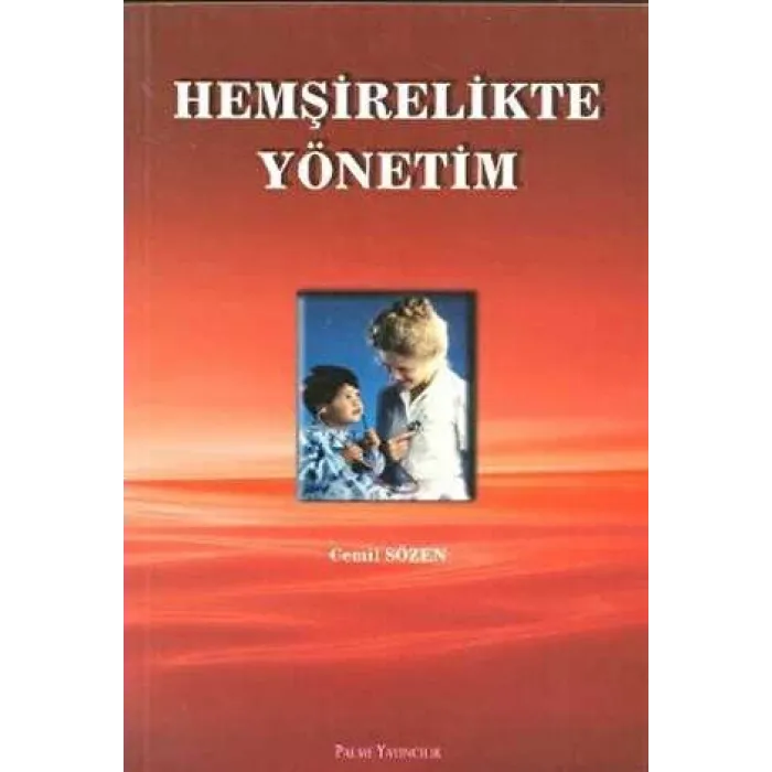 Hemşirelikte Yönetim