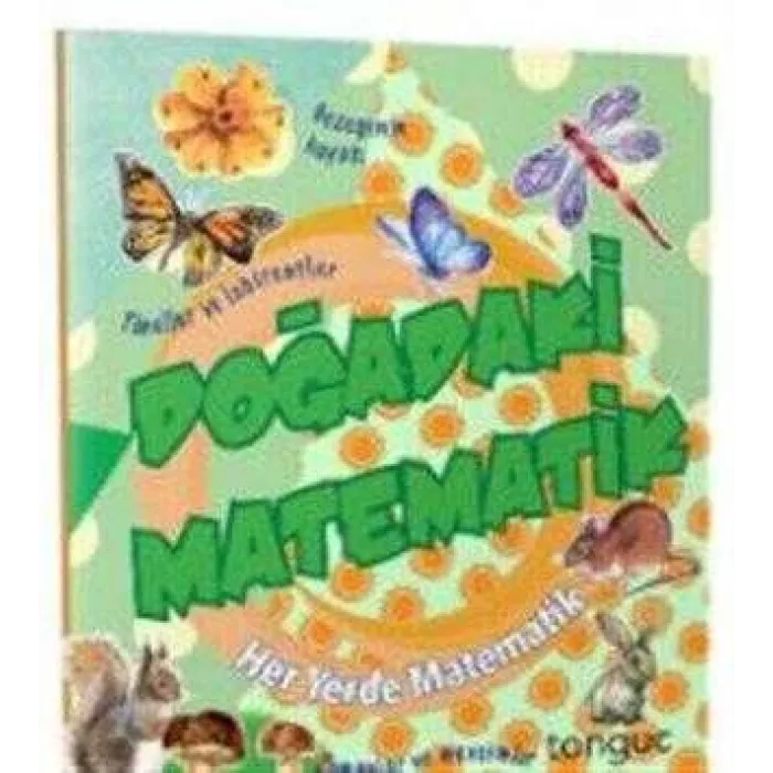 Her Yerde Matematik Serisi Doğadaki Matematik