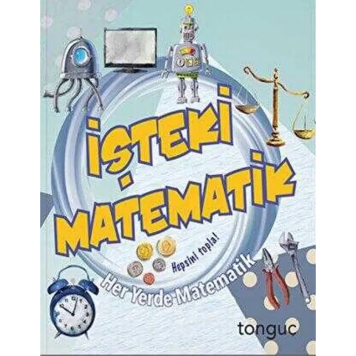 Her Yerde Matematik Serisi - İşteki Matematik