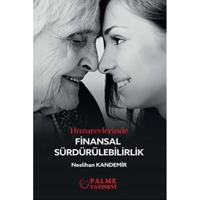 Huzurevlerinde Finansal Sürdürülebilirlik
