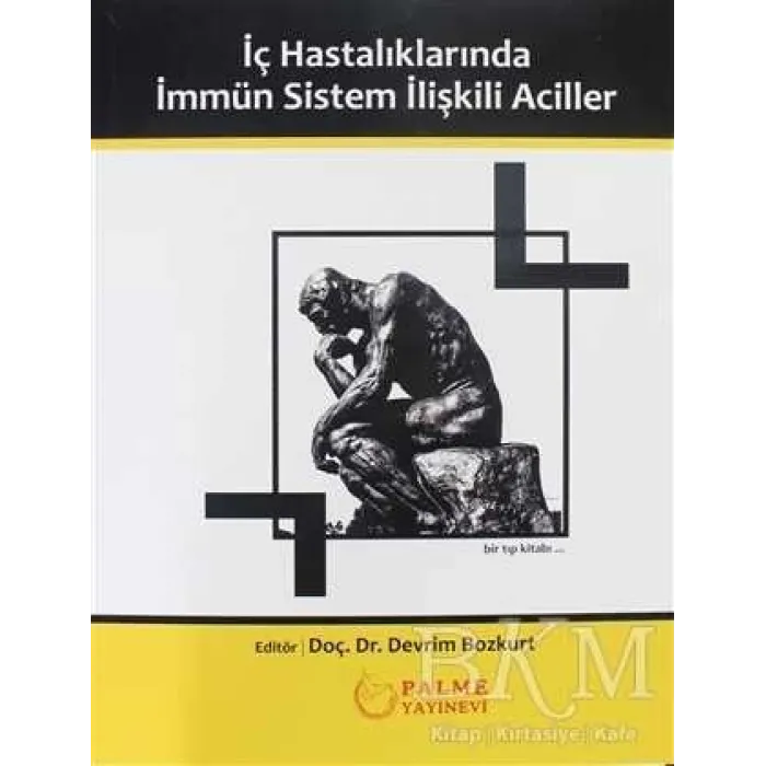 İç Hastalıklarında İmmün Sistem İlişkili Aciller
