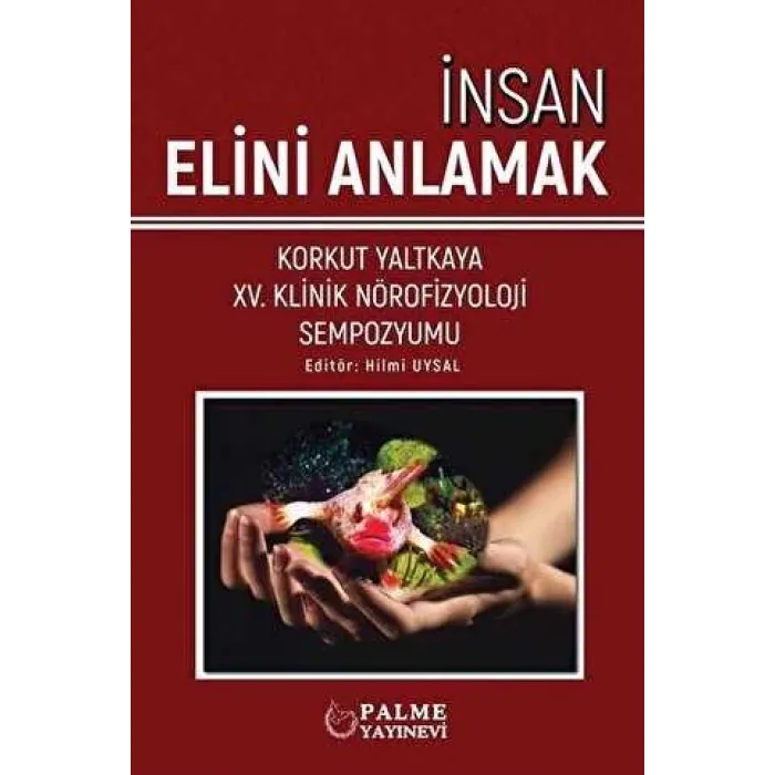 İnsan Elini Anlamak