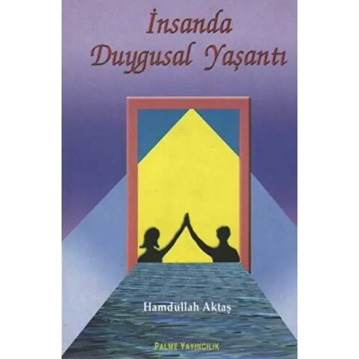 İnsanda Duygusal Yaşantı