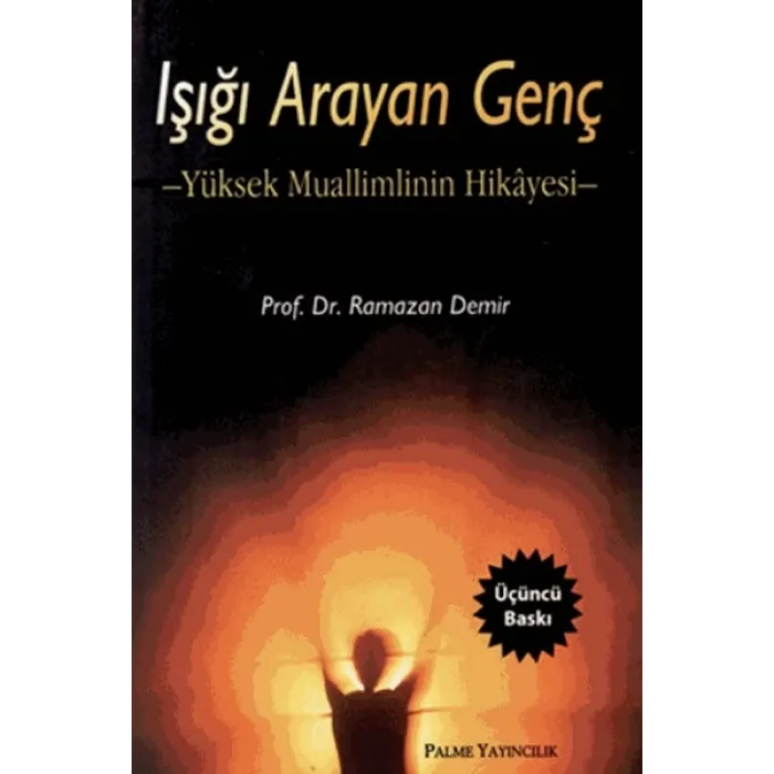 Işığı Arayan Genç