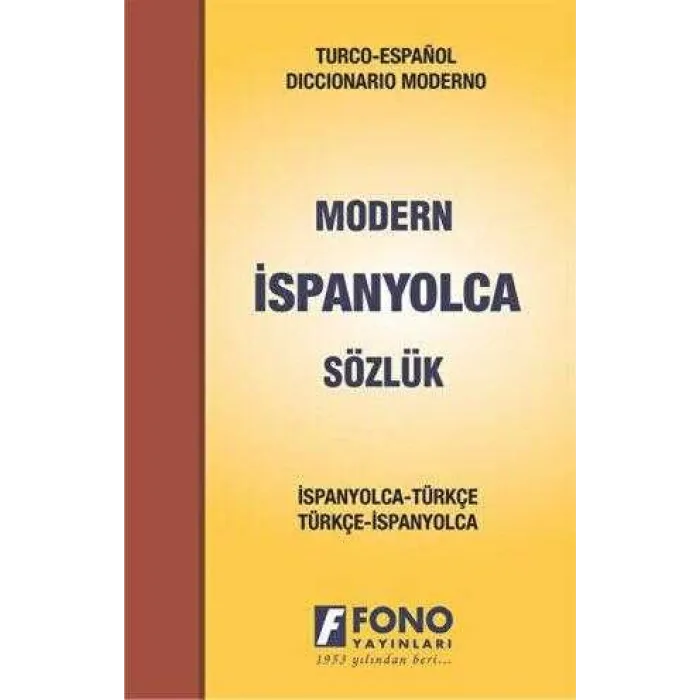 İspanyolca Modern Sözlük İspanyolca - Türkçe - Türkçe - İspanyolca