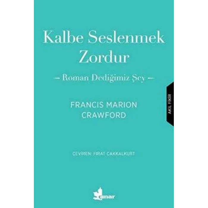 Kalbe Seslenmek Zordur