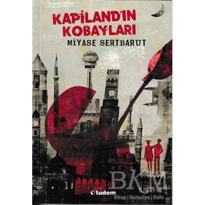 Kapiland’ın Kobayları