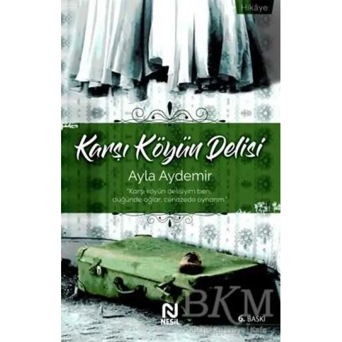Karşı Köyün Delisi