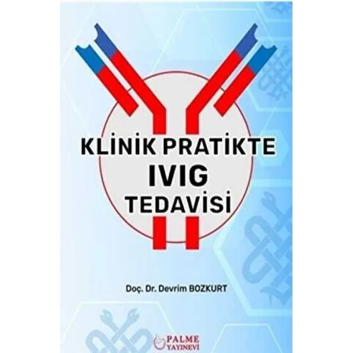 Klinik Pratikte IVIG Tedavisi