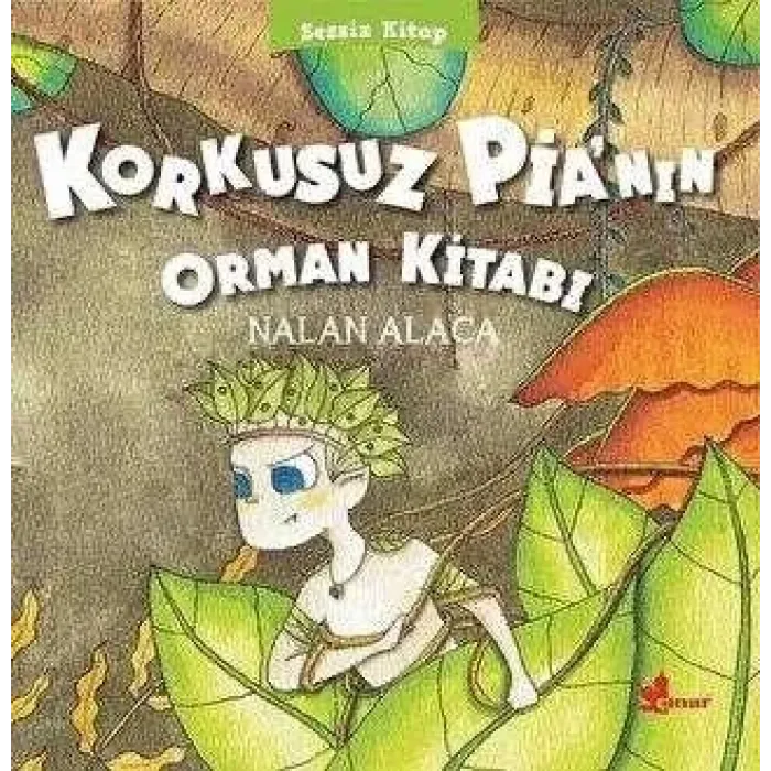 Korkusuz Pia’nın Orman Kitabı