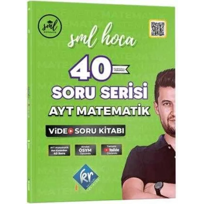 KR Akademi Yayınları SML Hoca AYT Matematik 40 Soru Serisi Video Soru Kitabı