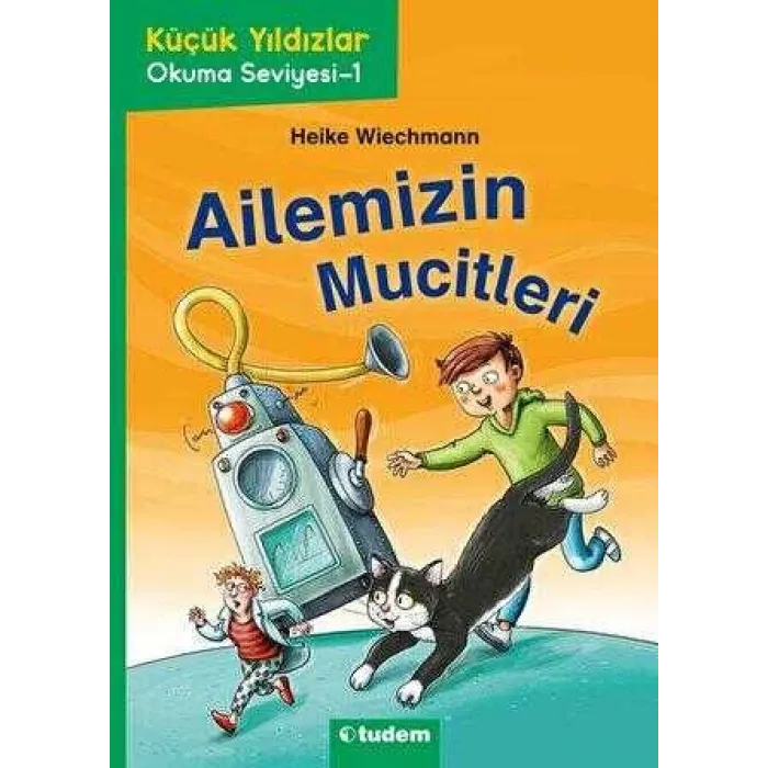 Küçük Yıldızlar: Ailemizin Mucitleri