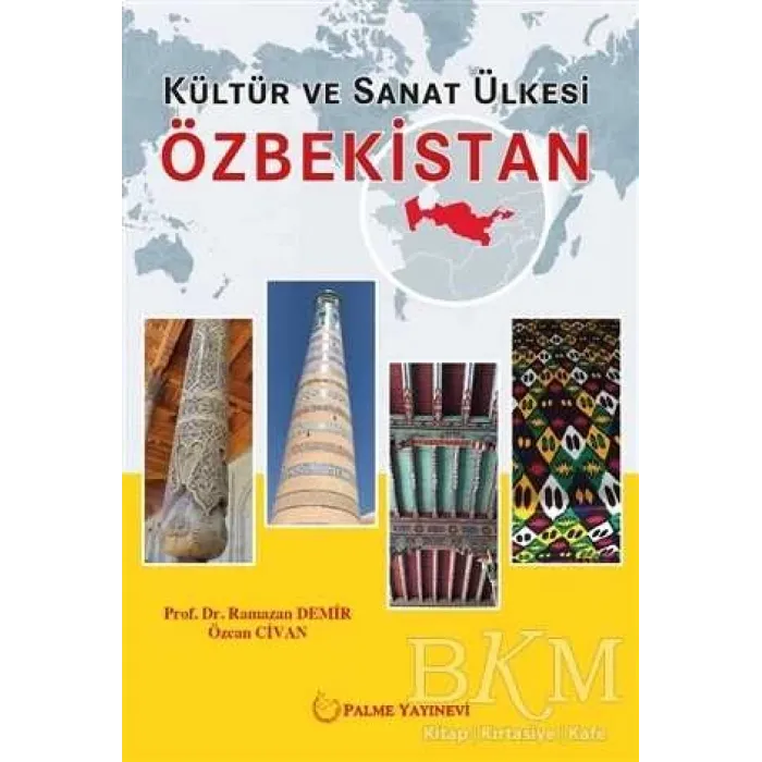 Kültür ve Sanat Ülkesi Özbekistan