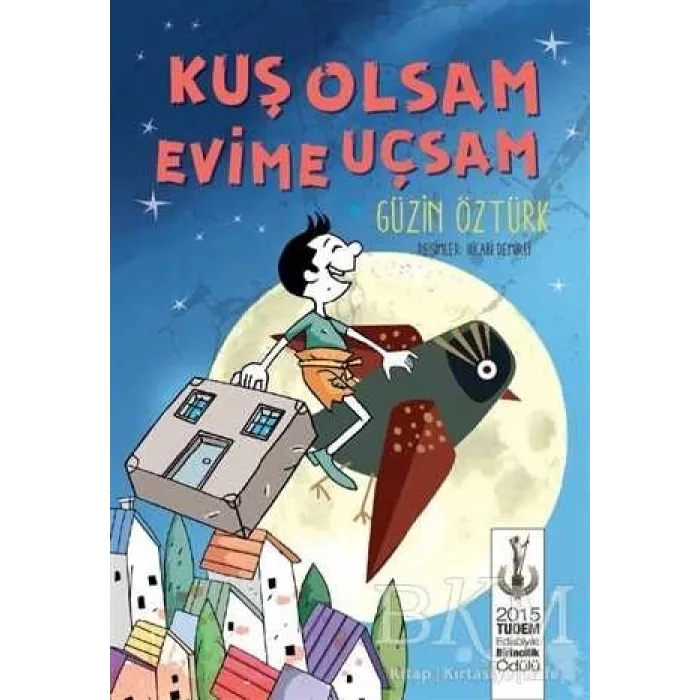 Kuş Olsam Evime Uçsam