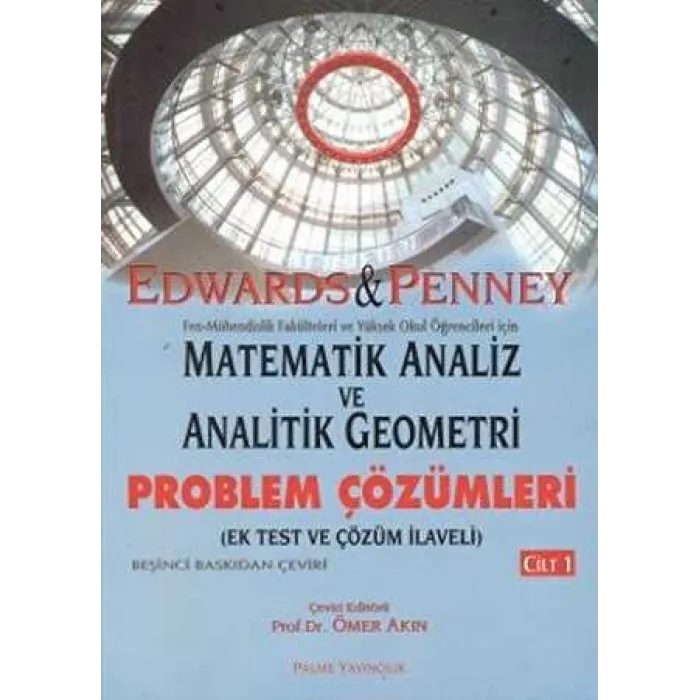 Matematik Analiz ve Analitik Geometri - Problem Çözümleri Cilt: 1