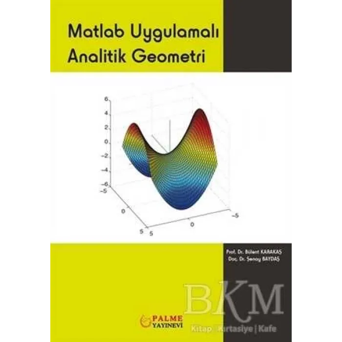 Matlab Uygulamalı Analitik Geometri