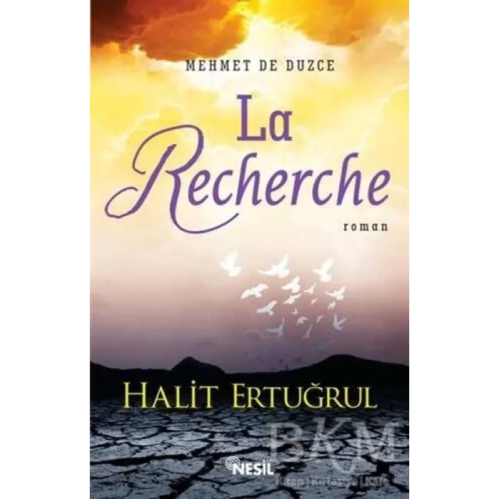 Mehmet De Düzce: La Recherche