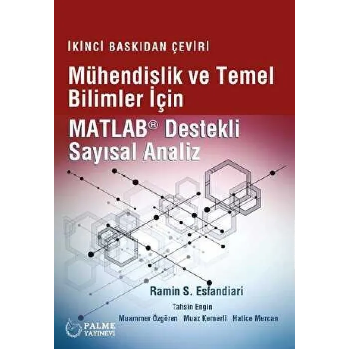Mühendislik Ve Temel Bilimler İçin Matlab Destekli Sayısal Analiz