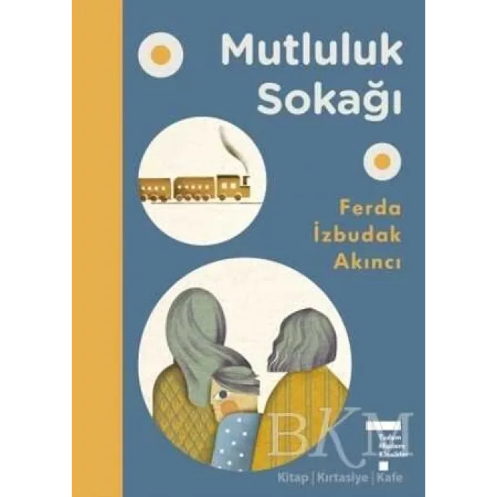 Mutluluk Sokağı