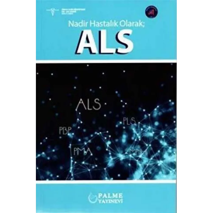 Nadir Hastalık Olarak; ALS