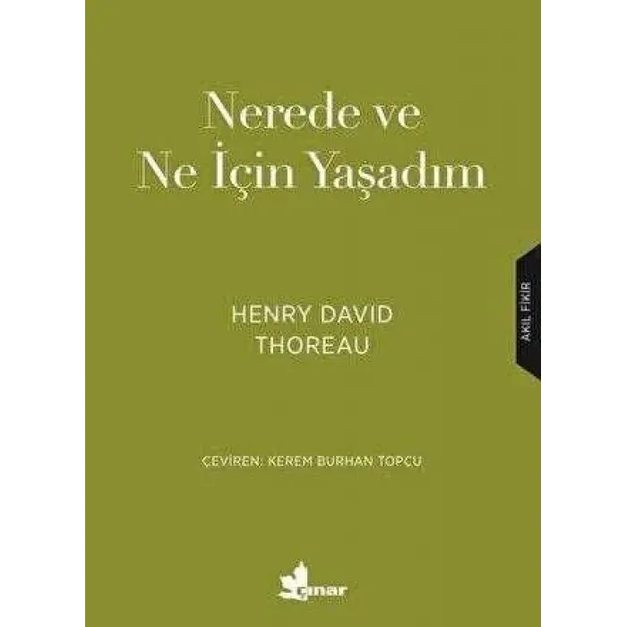 Nerede ve Ne için Yaşadım