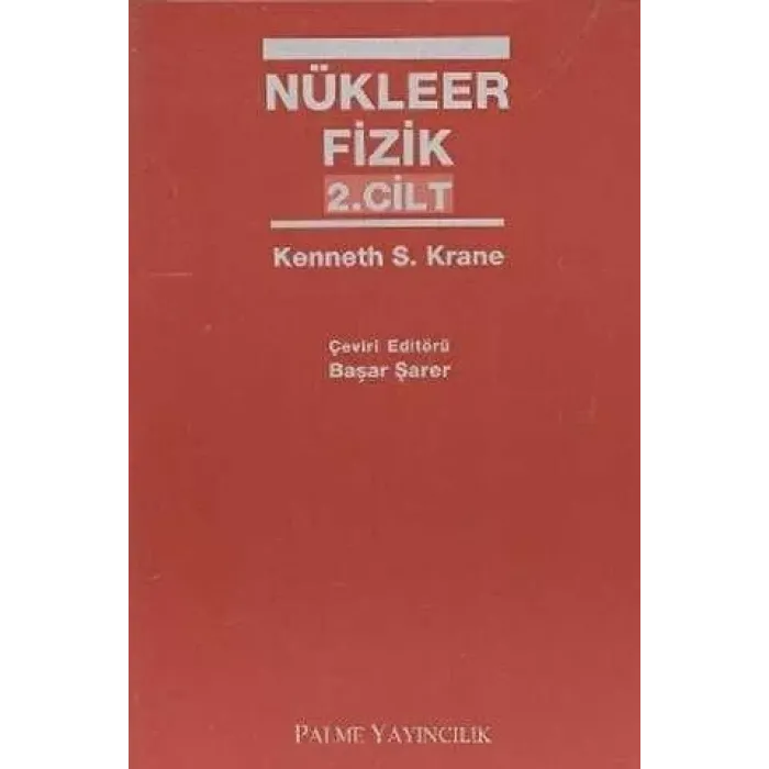 Nükleer Fizik 2. Cilt