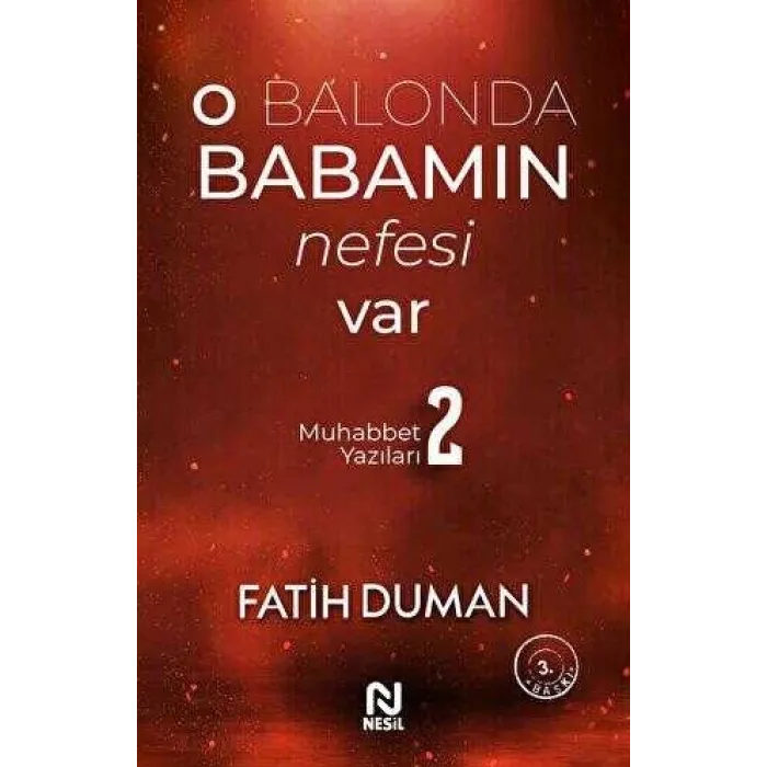 O Balonda Babamın Nefesi Var