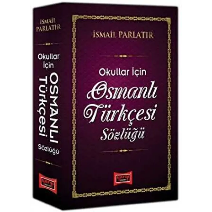 Okullar için Osmanlı Türkçesi Sözlüğü