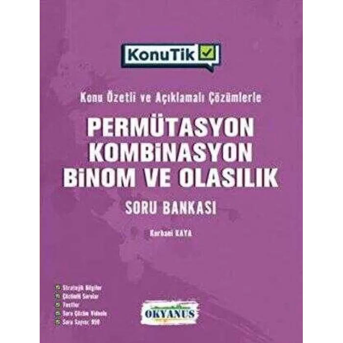 Okyanus Yayınları TYT KonuTik Permütasyon, Kombinasyon, Binom Ve Olasılık Soru Bankası