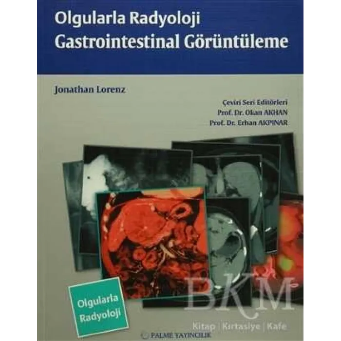 Olgularla Radyoloji Gastrointestinal Görüntüleme