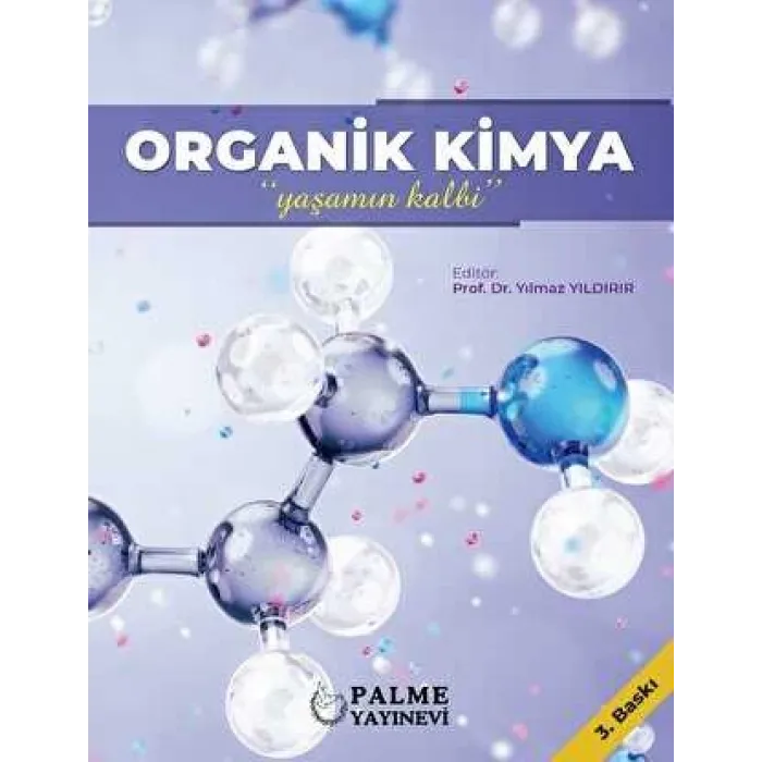 Organik Kimya - Yaşamın Kalbi